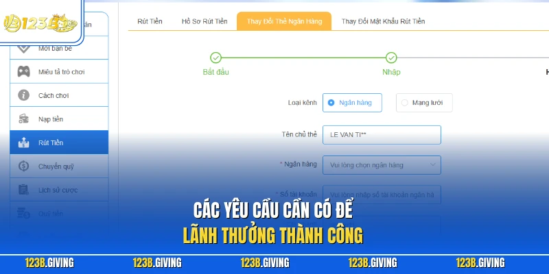 Các yêu cầu cần có để lãnh thưởng thành công