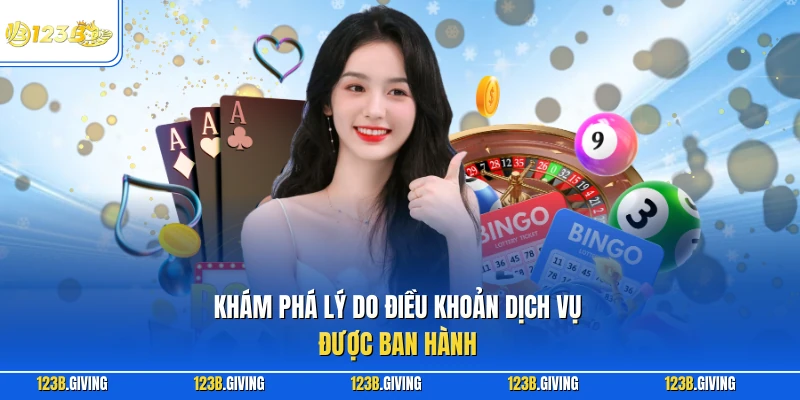 Khám phá lý do điều khoản dịch vụ được ban hành