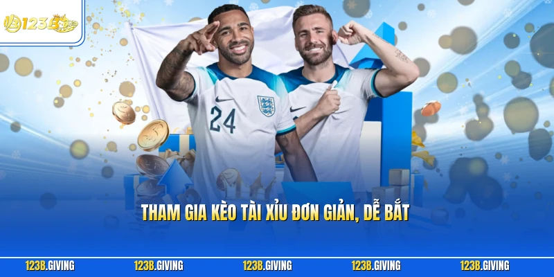 Tham gia kèo tài xỉu đơn giản, dễ bắt