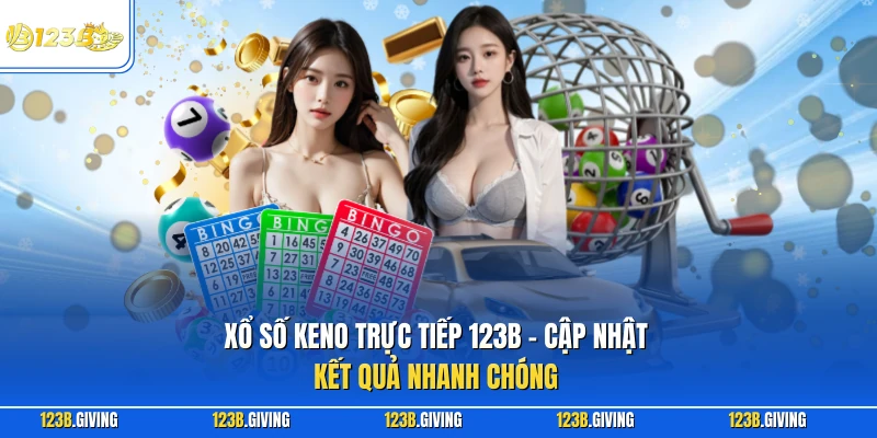 Xổ số Keno trực tiếp
